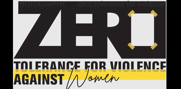 Zero tolerance for violence against women 2022