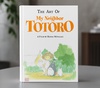 The Art of My Neighbor Totoro: A Film by Hayao Miyazaki