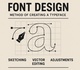 The Process of Typeface Design