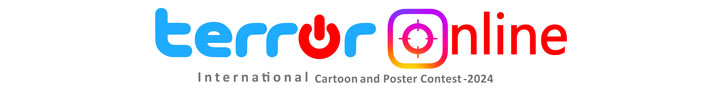 International Cartoon & Poster Terror Onlie Contest 2024