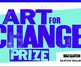 فراخوان هنری Art For Change ۲۰۲۴