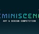 فراخوان رقابت هنری Reminiscence 2023